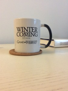 My Winter is Coming mug, which you'll often find me sipping coffee or tea from.